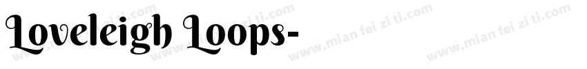 Loveleigh Loops字体转换